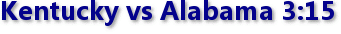 Kentucky vs Alabama 3:15